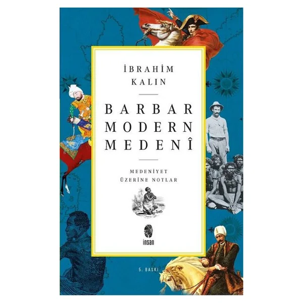 Barbar Modern Medeni - İbrahim Kalın - Görsel 2