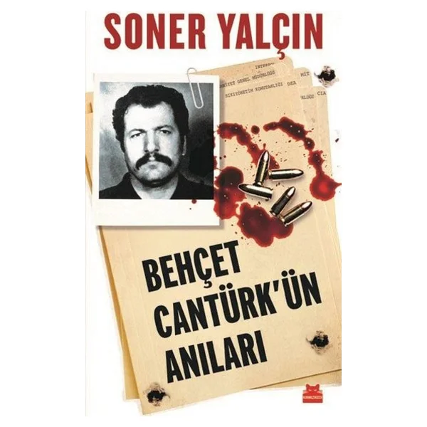 Behçet Cantürk'ün Anıları - Soner Yalçın - Görsel 2