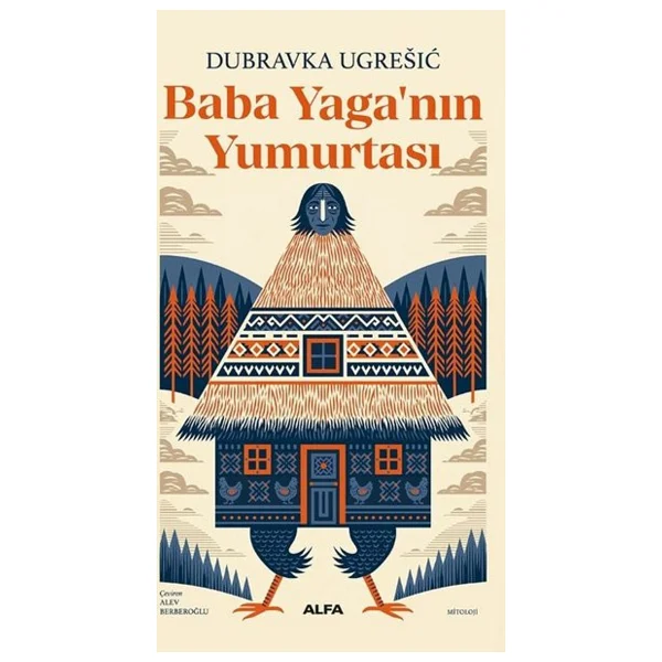 Baba Yaga'nın Yumurtası - Dubravka Ugresic - Görsel 3