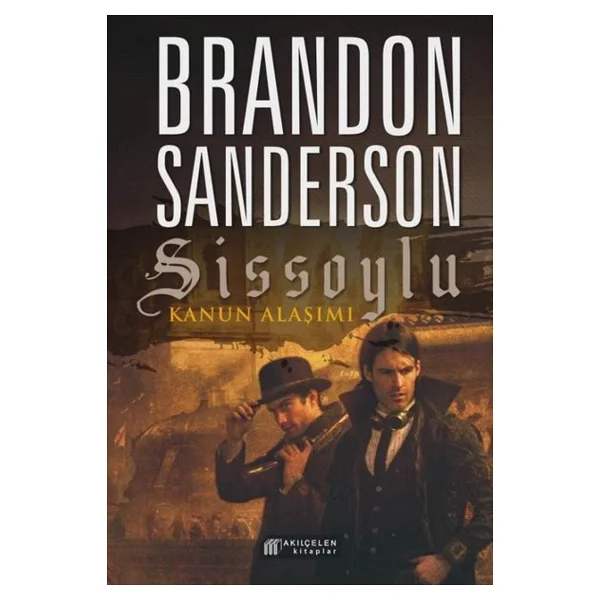 Sissoylu 4 - Kanun Alaşımı - Brandon Sanderson - Görsel 3