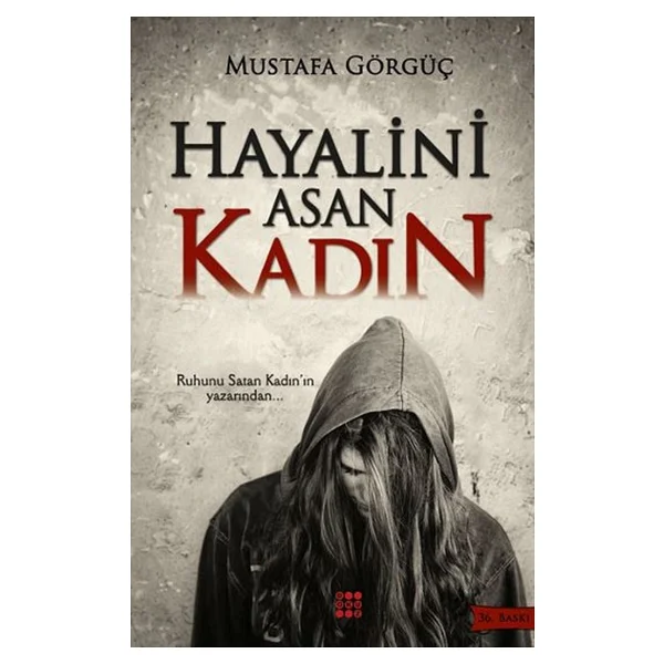 Hayalini Asan Kadın - Mustafa Görgüç - Görsel 3