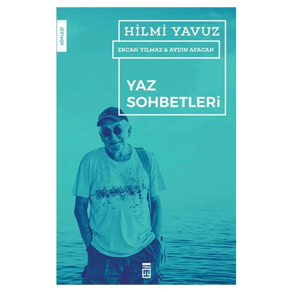 Yaz Sohbetleri - Hilmi Yavuz - Görsel 3