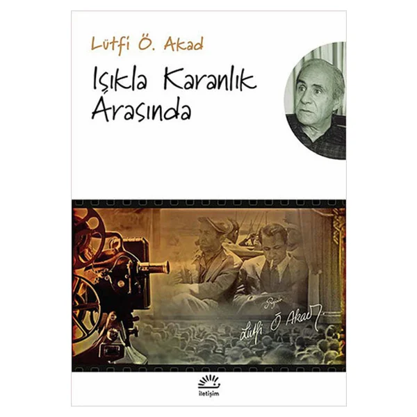 Işıkla Karanlık Arasında - Lütfi Ömer Akad - Görsel 3