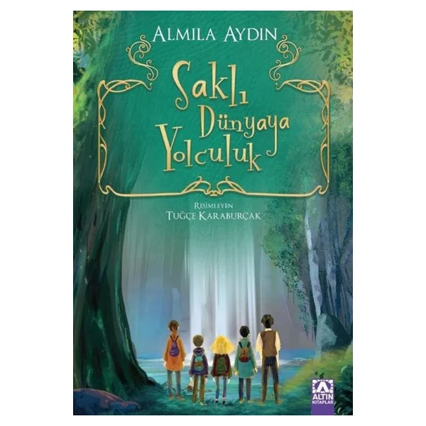 Saklı Dünyaya Yolculuk - Almila Aydın - Görsel 3
