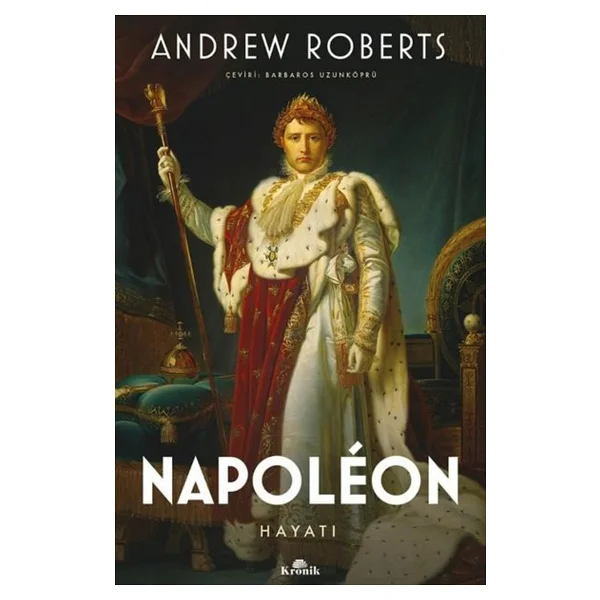 Napoleon - Hayatı - Andrew Roberts - Görsel 2