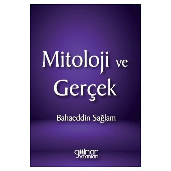 Mitoloji Ve Gerçek - Görsel 2