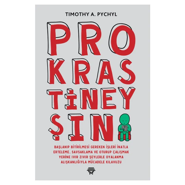Prokrastineyşın - Timothy A. Pychyl - Görsel 2