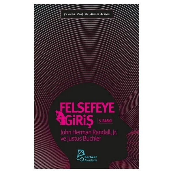 Felsefeye Giriş - Prof. Dr. Ahmet Arslan - Görsel 2