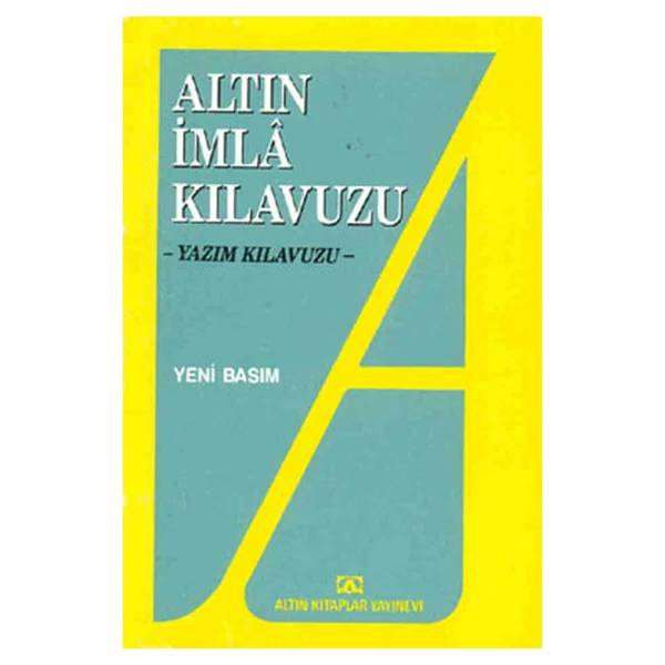 Altın İmla Kılavuzu - Turhan Bozkurt - Görsel 3
