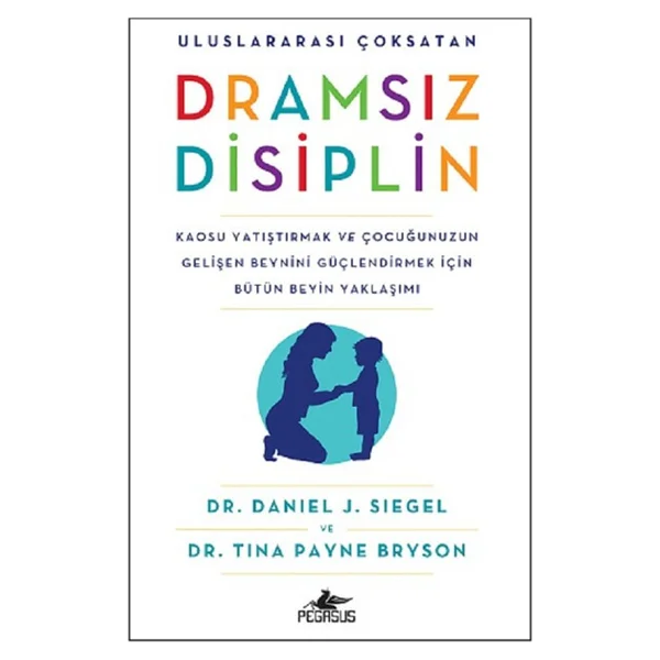 Dramsız Disiplin - Daniel J. Siegel - Görsel 6
