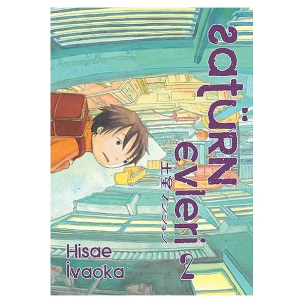 Satürn Evleri 2. Cilt - Hisae İvaoka - Görsel 3