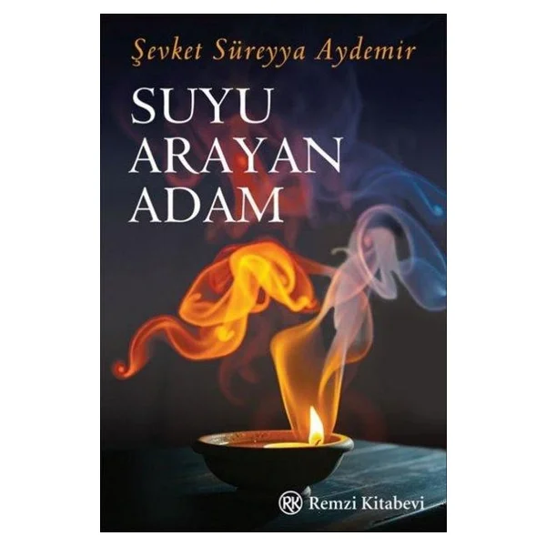 Suyu Arayan Adam - Şevket Süreyya Aydemir - Görsel 3