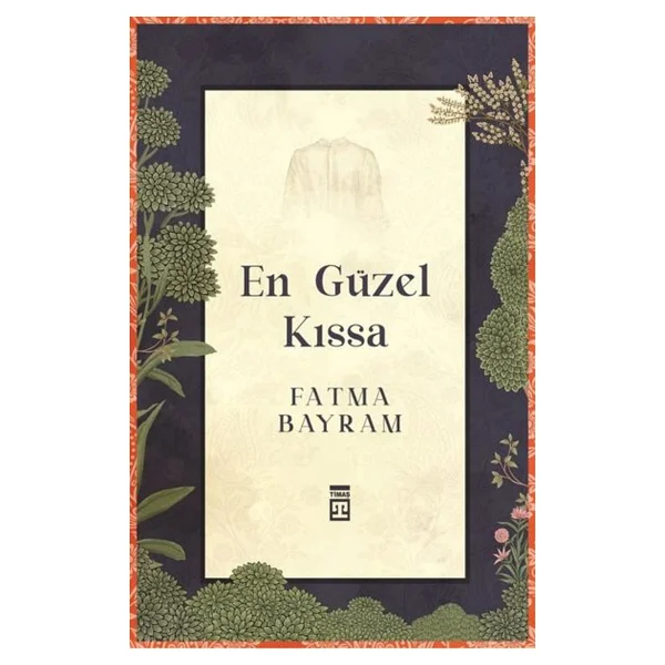 En Güzel Kıssa - Fatma Bayram - Görsel 2