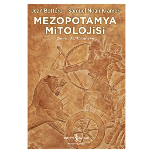 Mezopotamya Mitolojisi - Jean Bottero, Samuel Noah Kramer - Görsel 3
