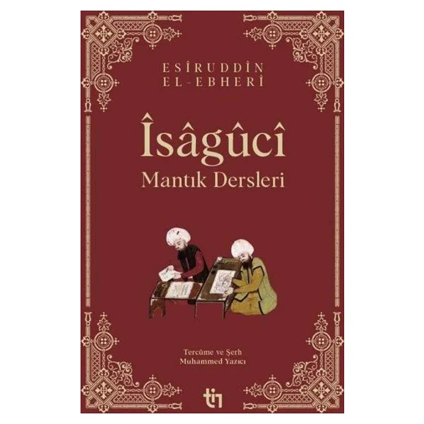 Mantık Dersleri - Isaguci - Muhammed Yazıcı - Görsel 3