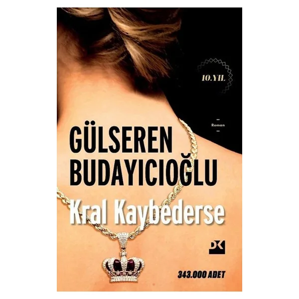 Kral Kaybederse - Gülseren Budayıcıoğlu - Görsel 3