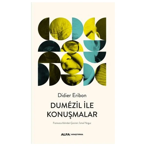 Dumezil İle Konuşmalar - Didier Eribon - Görsel 3