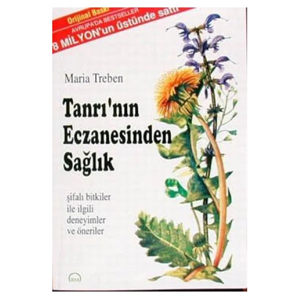 Tanrı'nın Eczanesinden Sağlık - Maria Treben - Görsel 6