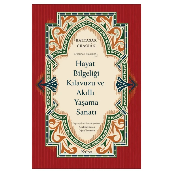 Akıllı Yaşama Sanatı - Baltasar Gracian - Görsel 2