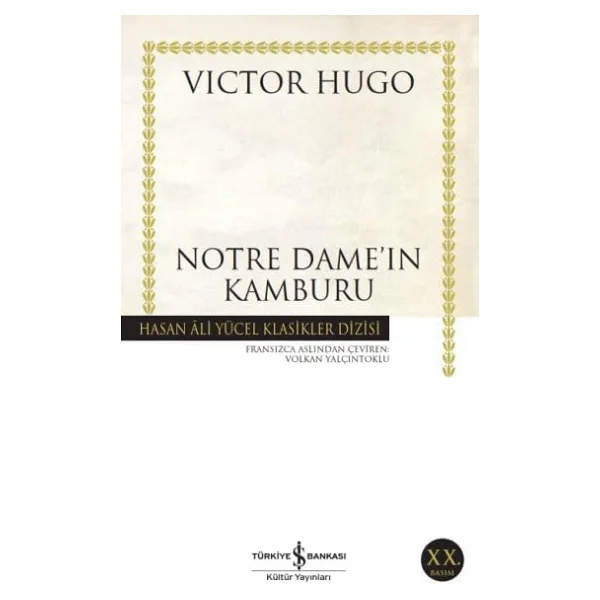 Notre Dame'in Kamburu - Victor Hugo İş Bankası Kültür Yayınları - Görsel 2