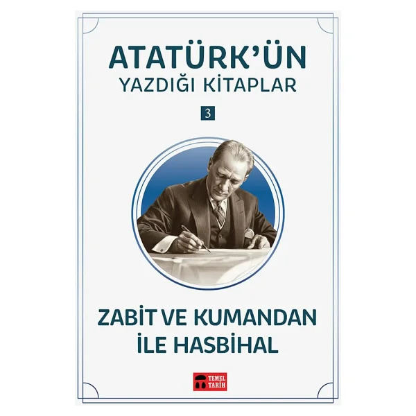 Zabit Ve Kumandan İle Hasbihal - Mustafa Kemal Atatürk - Görsel 4