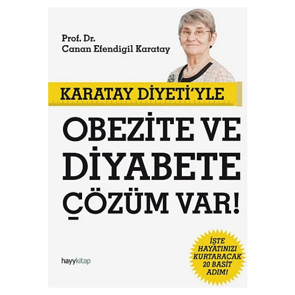 Karatay Diyeti'yle Obezite Ve Diyabete Çözüm Var! - Canan Efendigil Karatay - Görsel 4