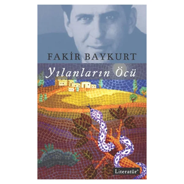 Yılanların Öcü - Fakir Baykurt - Görsel 3