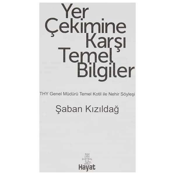 Yer Çekimine Karşı Temel Bilgiler - Şaban Kızıldağ - Görsel 5
