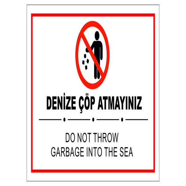 Uyuarı Levhaları/Denize Çöp Atmayınız Uyarı Levhası (Türkçe/İngilizce) - Görsel 2