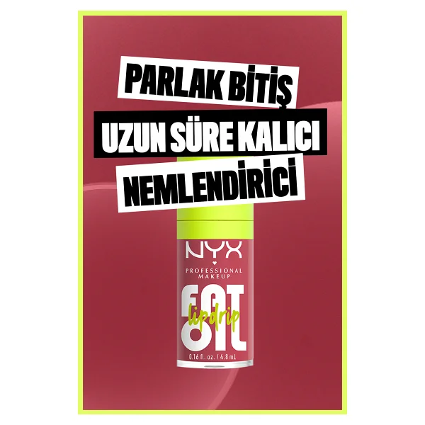 Nyx Professional Makeup Fat Oil Lip Drip Parlatıcı Dudak Yağı - Chillin' Like A Villain Parlak Bitiş 4.8 Ml - Görsel 9
