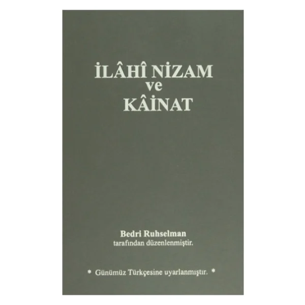 İlahi Nizam Ve Kainat - Günümüz Türkçesiyle - Bedri Ruhselman - Görsel 2