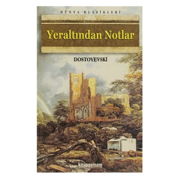 Yeraltından Notlar - Fyodor Mihayloviç Dostoyevski - Görsel 2