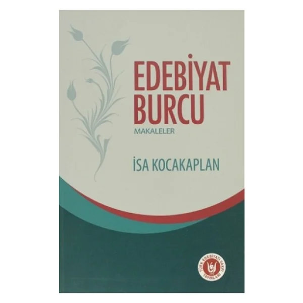 Edebiyat Burcu - İsa Kocakaplan - Görsel 2