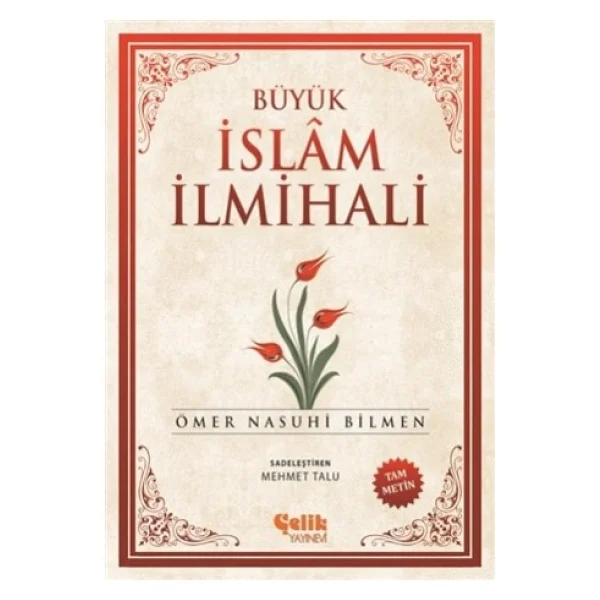 Büyük İslam İlmihali - Ömer Nasuhi Bilmen - Görsel 2