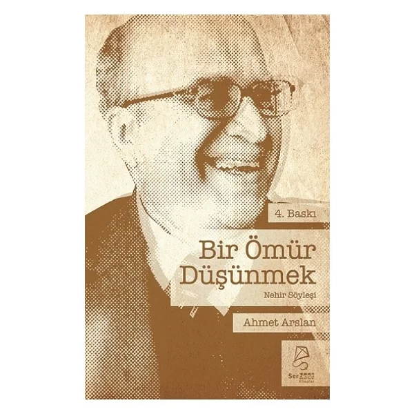 Bir Ömür Düşünmek - Ahmet Arslan - Görsel 3