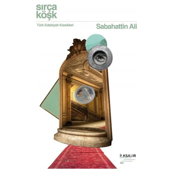 Sırça Köşk - Sabahattin Ali - Görsel 3