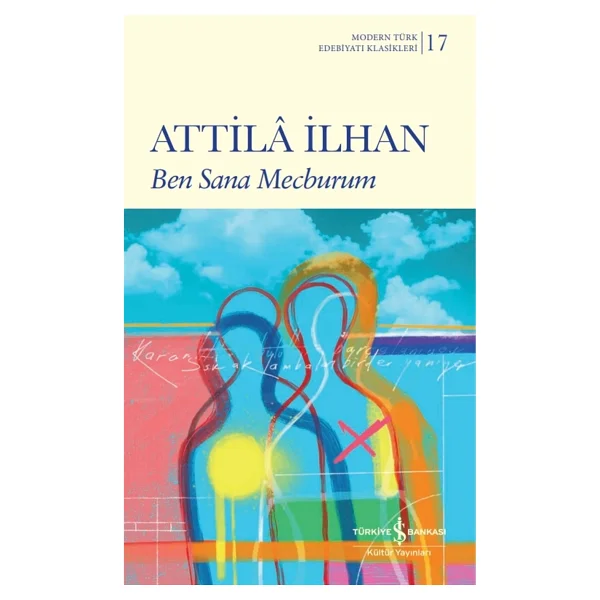 Ben Sana Mecburum - Attila İlhan - Görsel 2