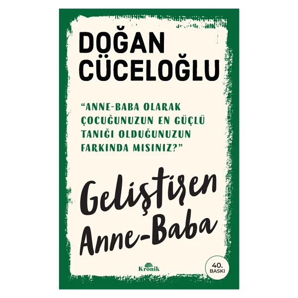 Geliştiren Anne-Baba - Doğan Cüceloğlu - Görsel 3