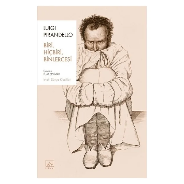Biri, Hiçbiri, Binlercesi - Luigi Pirandello - Görsel 3