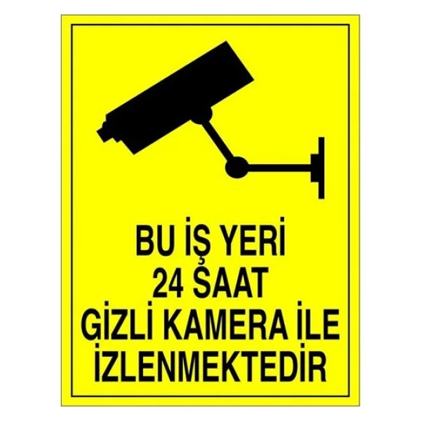 Modülerteknik "Bu Iş Yeri 24 Saat Gizli Kamera Ile Izlenmektedir" 25x35cm - Görsel 2