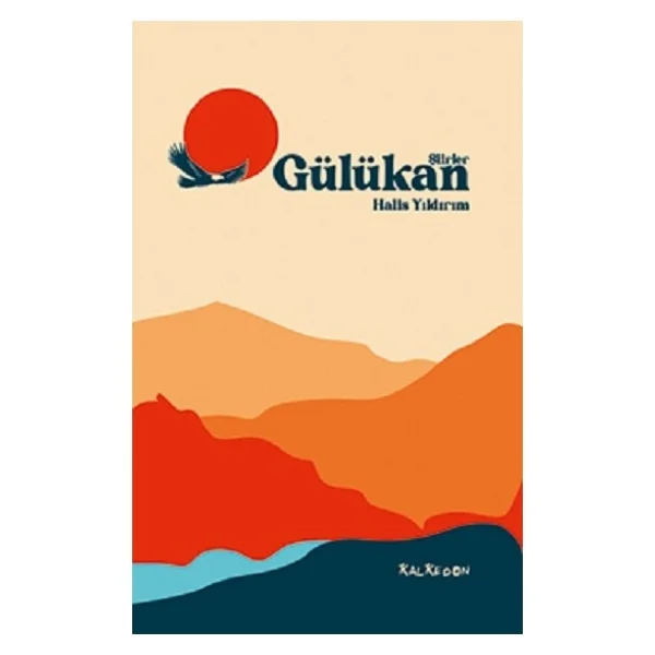 Gülükan - Şiirler - Halis Yıldırım - Görsel 2