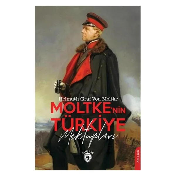 Moltke'nin Türkiye Mektupları - Helmuth Von Moltke - Görsel 3