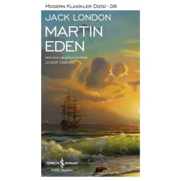 Martin Eden Modern Klasikler - Jack London İş Bankası Kültür Yayınları - Görsel 3