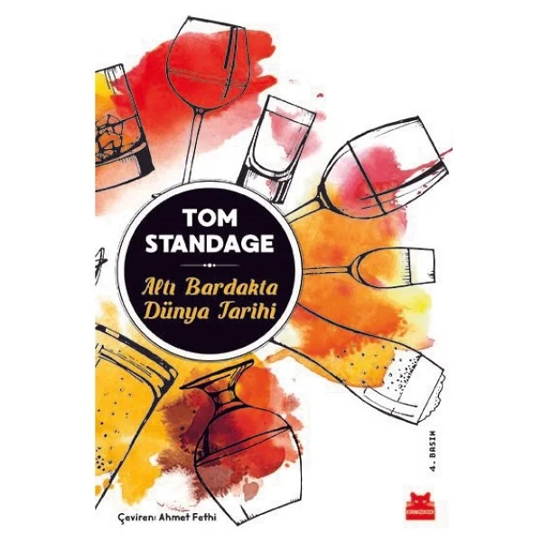 Altı Bardakta Dünya Tarihi - Tom Standage - Görsel 3