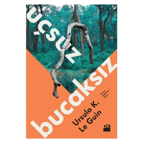 Uçsuz Bucaksız - Ursula K. Le Guin - Görsel 2