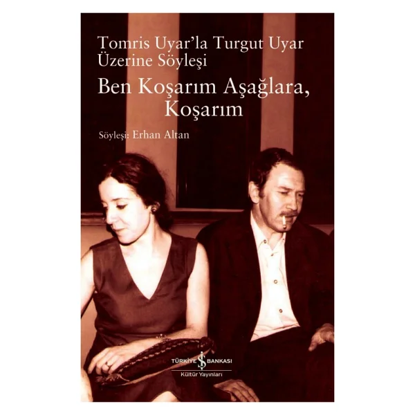 Ben Koşarım Aşağlara, Koşarım - Erhan Altan - Görsel 3