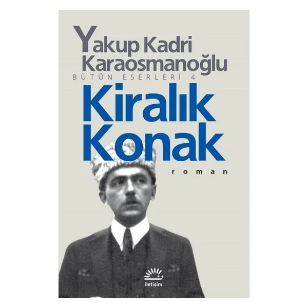 Kiralık Konak - Yakup Kadri Karaosmanoğlu - Görsel 2