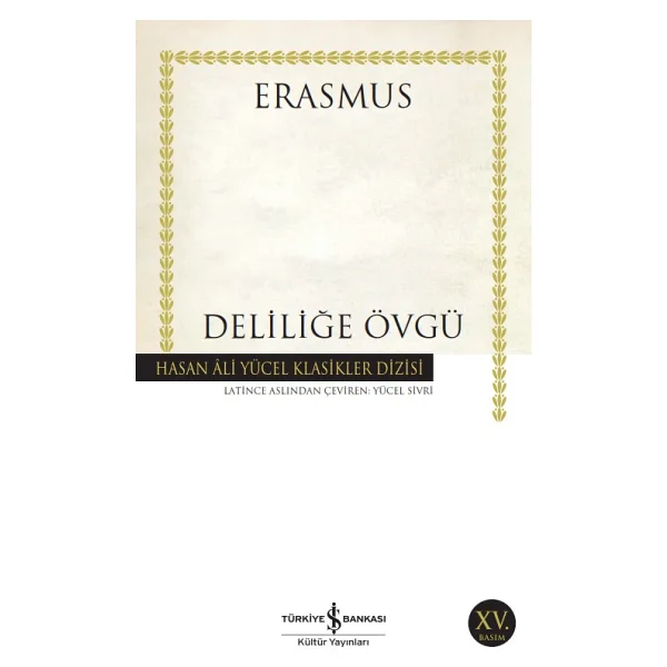 Deliliğe Övgü - Desiderius Erasmus - Görsel 3