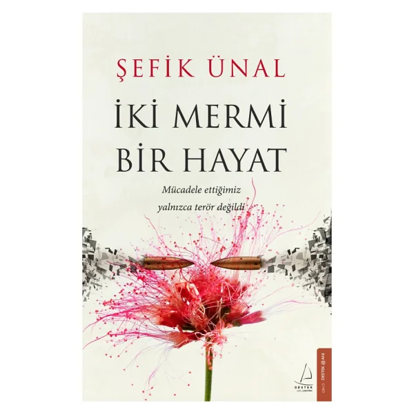 İki Mermi Bir Hayat - Şefik Ünal - Görsel 3