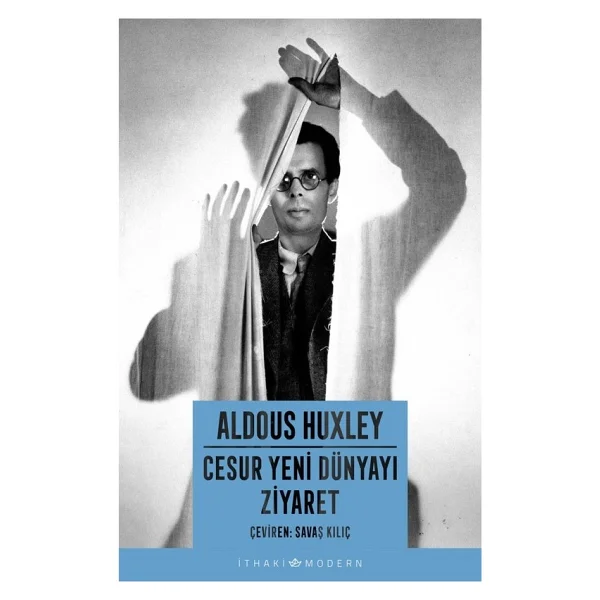 Cesur Yeni Dünyayı Ziyaret - Aldous Huxley - Görsel 2